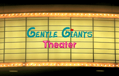 Gentle Giants Theater
